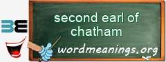 WordMeaning blackboard for second earl of chatham